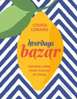 Hverdagsbazar: smagen af sol, sommer og middelhavsmad (Bog, Indbundet, Dansk) af Louisa Lorang