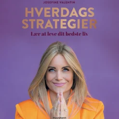 Hverdagsstrategier: Lær at leve dit bedste liv (Lydbog, zip_mp3, Dansk) af Josefine Valentin