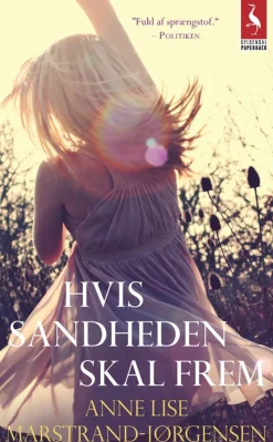Hvis sandheden skal frem (Bog, Paperback, Dansk) af Anne Lise Marstrand-Jørgensen