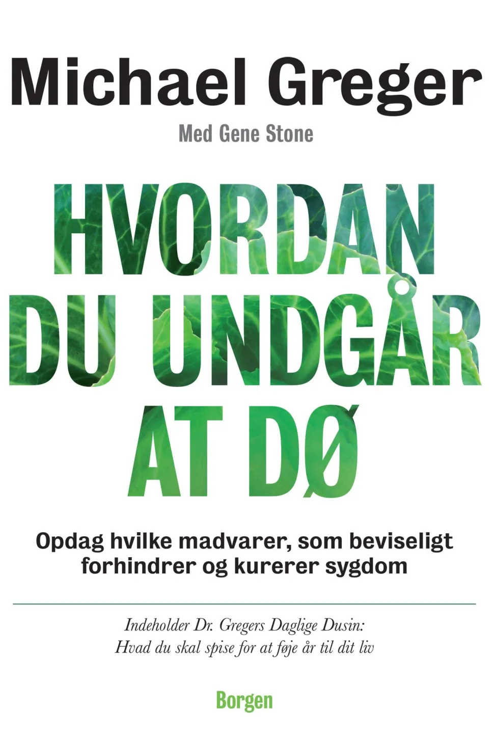 Hvordan du undgår at dø: Hemmeligheder, der giver et længere liv (Ebog, epub, Dansk) af Gene Stone