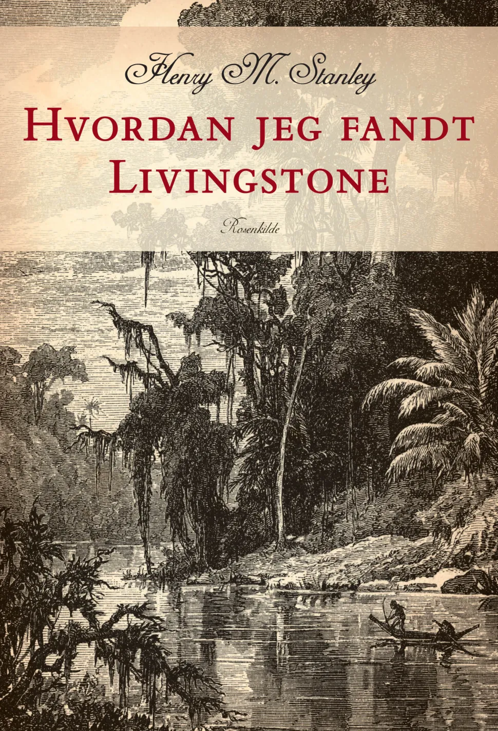 Hvordan jeg fandt Livingstone (Lydbog, zip_mp3, Dansk) af Henry Morton Stanley
