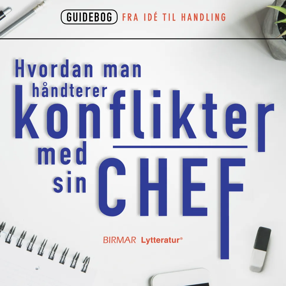 Hvordan man håndterer konflikter med sin chef (Lydbog, zip_mp3, Dansk) af Lars Stig Duehart