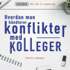 Hvordan man håndterer konflikter med kolleger (Lydbog, zip_mp3, Dansk) af Lars Stig Duehart