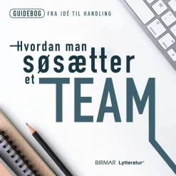 Hvordan man søsætter et team (Lydbog, zip_mp3, Dansk) af Lars Stig Duehart