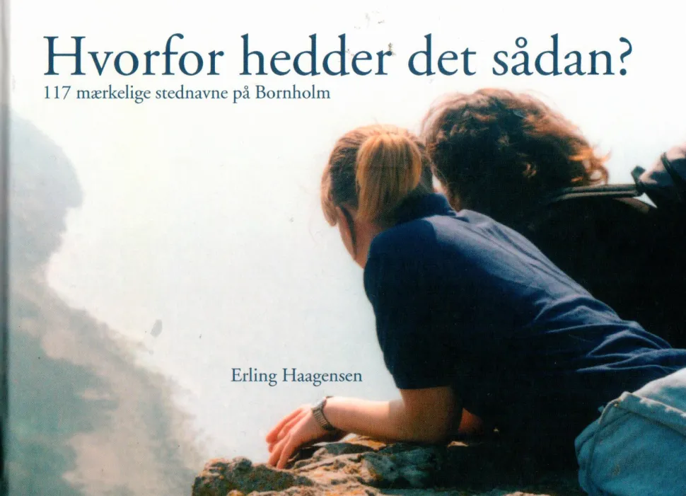 Hvorfor hedder det sådan? (Bog, Hardback, Dansk) af Erling Haagensen