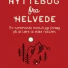Hyttebog fra helvede: En nordmands modvillige forsøg på at lære at elske naturen (Lydbog, zip_mp3, Dansk) af Are Kalvø