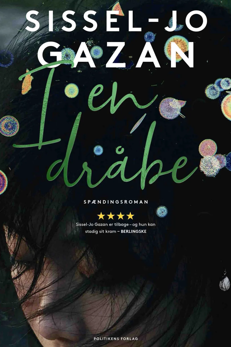 I en dråbe (Bog, Hæftet, Dansk) af Sissel-Jo Gazan