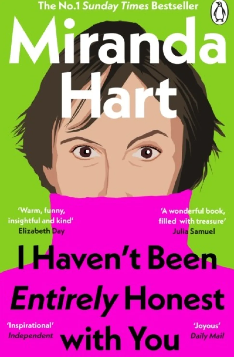 I Haven’t Been Entirely Honest with You (Bog, Paperback / softback, Engelsk) af Miranda Hart
