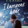 I kampens hede (Bog, Paperback, Dansk) af Sara Ejersbo
