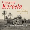 I skyggen af Kerbela - omkring en landsby på Bahrain i Den Persiske Golf (Lydbog, zip_mp3, Dansk) af Henny Harald Hansen