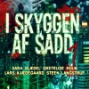 I skyggen af Sadd 1: Roman (Bog, Paperback, Dansk) af Sara Blædel