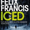 Iced (Bog, Paperback / softback, Engelsk) af Felix Francis
