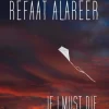 If I Must Die: Poetry and Prose (Bog, Hardback, Engelsk) af Refaat Alareer