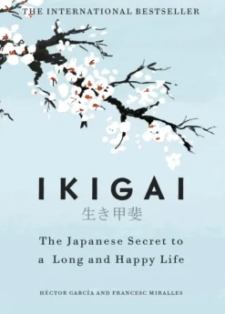 Ikigai: The Japanese secret to a long and happy life (Bog, Hardback, Engelsk)