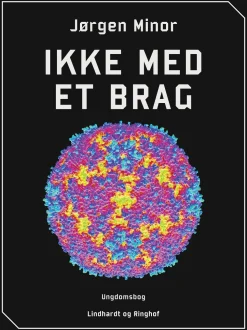 Ikke med et brag (Ebog, epub, Dansk) af Jørgen Minor