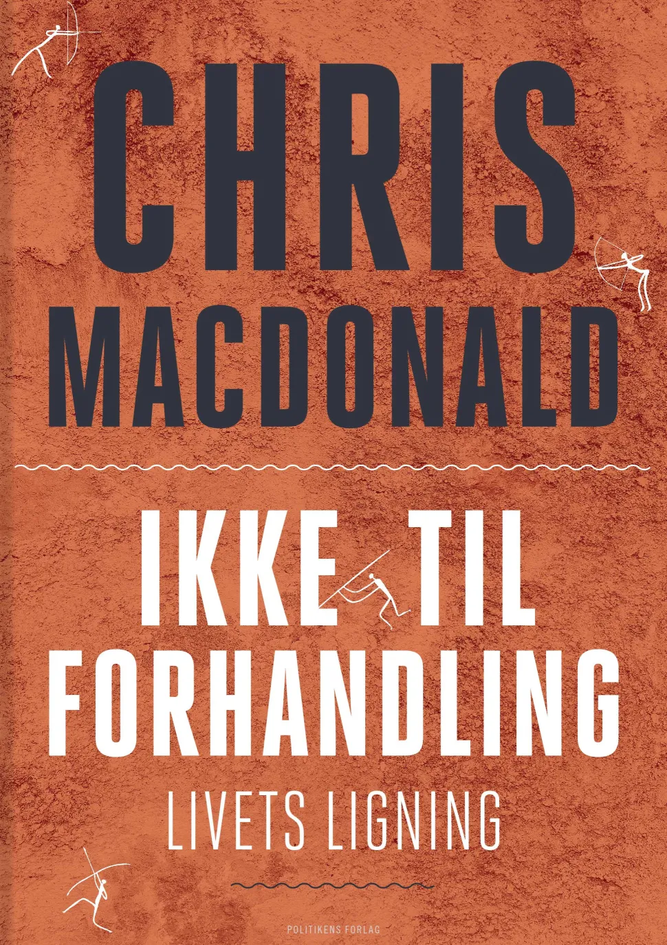 Ikke til forhandling: Livets ligning (Lydbog, zip_mp3, Dansk) af Chris MacDonald