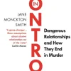 In Control: Dangerous Relationships and How They End in Murder (Bog, Paperback / softback, Engelsk) af Jane Monckton-Smith