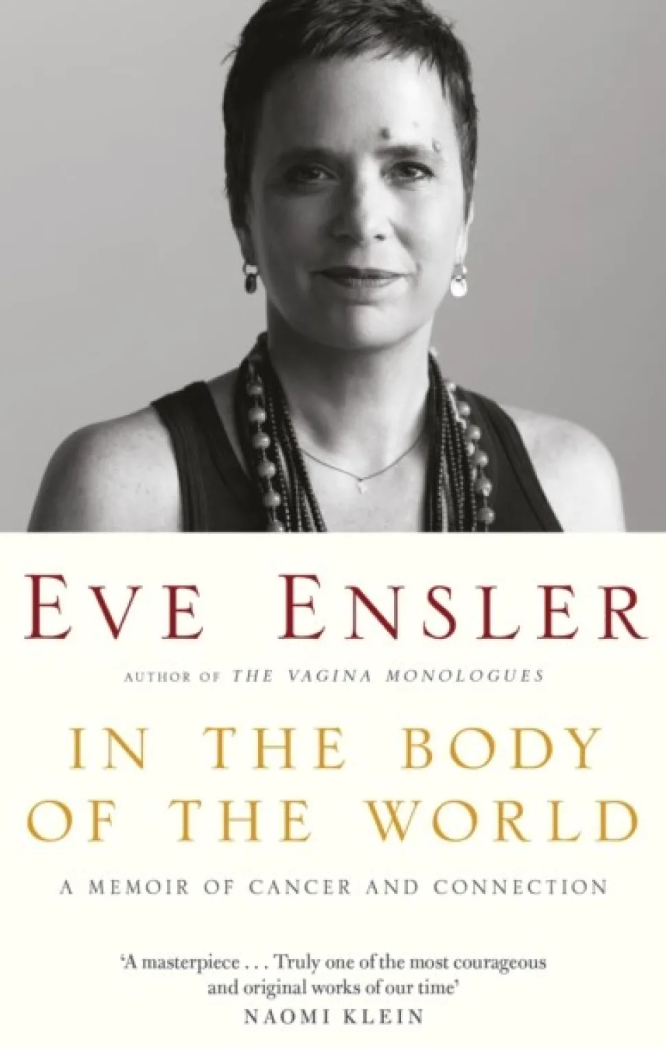 In the Body of the World: A Memoir of Cancer and Connection (Bog, Paperback / softback, Engelsk) af Eve Ensler