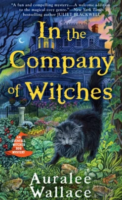 In the Company of Witches (Bog, Paperback / softback, Engelsk) af Auralee Wallace