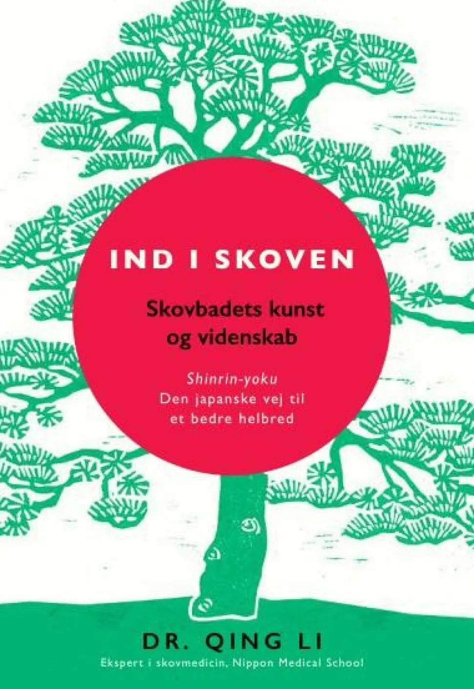 Ind i skoven: Shinrin-yoku - Den japanske vej til et bedre helbred (Lydbog, zip_mp3, Dansk) af Dr Qing Li