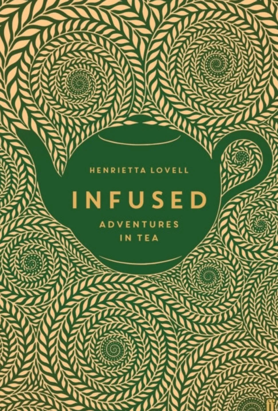 Infused: Adventures in Tea (Bog, Hardback, Engelsk) af Henrietta Lovell