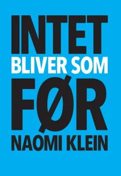 Intet bliver som før (Ebog, epub, Dansk) af Naomi Klein