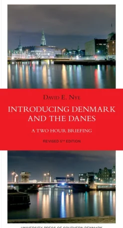 Introducing Denmark and the Danes: A Two Hour Briefing (Ebog, epub, Engelsk) af David E. Nye
