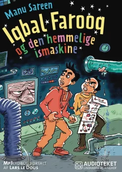 Iqbal Farooq og den hemmelige ismaskine (Lydbog, zip_mp3, Dansk) af Manu Sareen