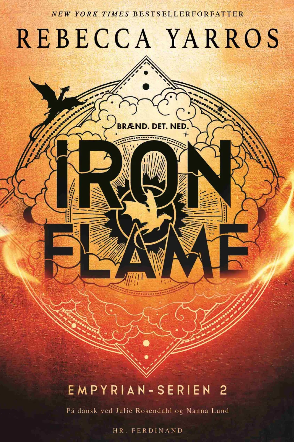 Iron Flame - Brænd. Det. Ned.: Empyrien 2 (Bog, Paperback, Dansk) af Rebecca Yarros