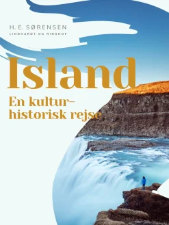 Island. En kulturhistorisk rejse (Ebog, epub, Dansk) af H. E. Sørensen