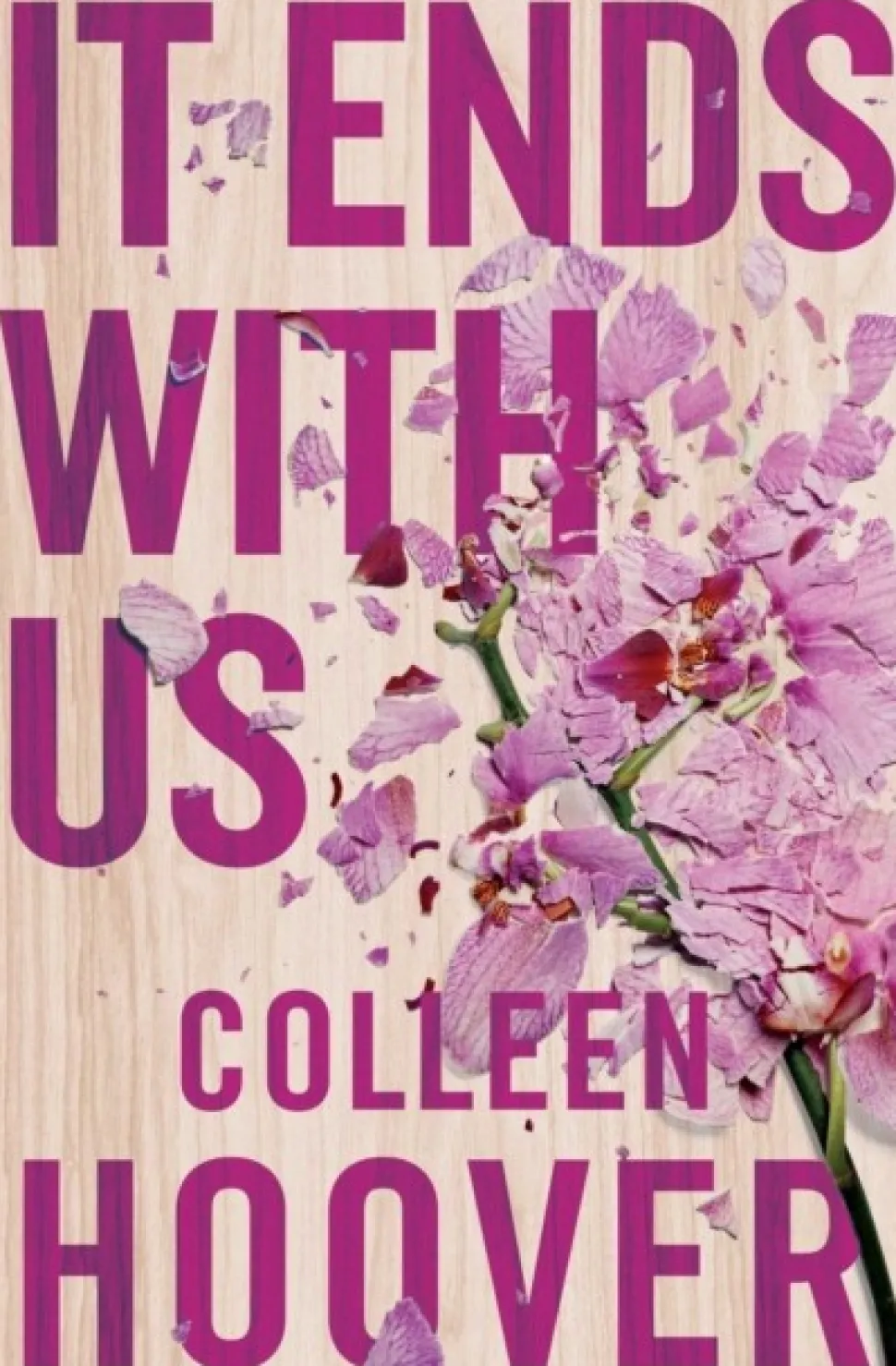 It Ends With Us: The emotional -1 Sunday Times bestseller. Now a major film starring ... (Bog, Paperback / softback, Engelsk)