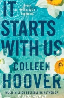 It Starts with Us: the highly anticipated sequel to IT ENDS WITH US (Bog, Paperback / softback, Engelsk) af Colleen Hoover