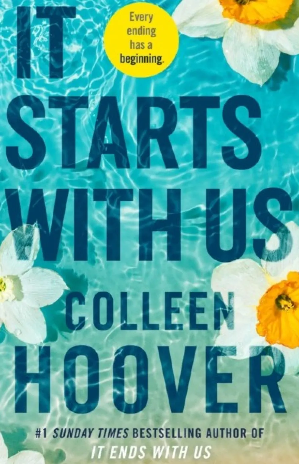 It Starts with Us: the highly anticipated sequel to IT ENDS WITH US (Bog, Paperback / softback, Engelsk) af Colleen Hoover