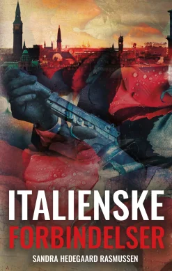 Italienske forbindelser (Ebog, epub, Dansk) af Sandra Hedegaard Rasmussen