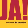 JA! Sådan frigiver du din kreativitet (Ebog, epub, Dansk) af Ernest Holm Svendsen