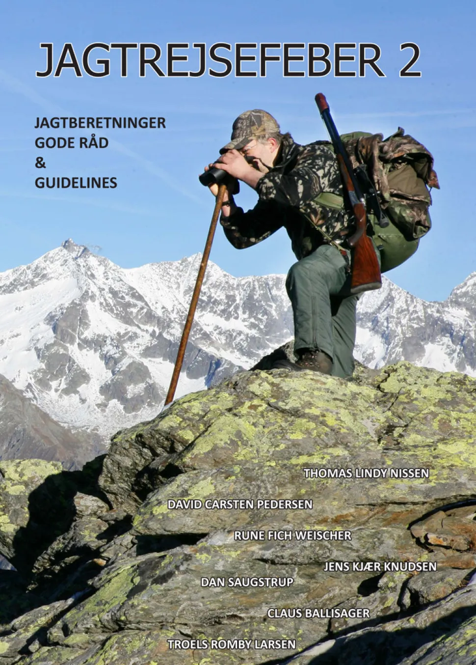 Jagtrejsefeber 2: jagtberetninger, gode råd og guidelines (Bog, Hardback, Dansk) af Thomas Lindy Nissen