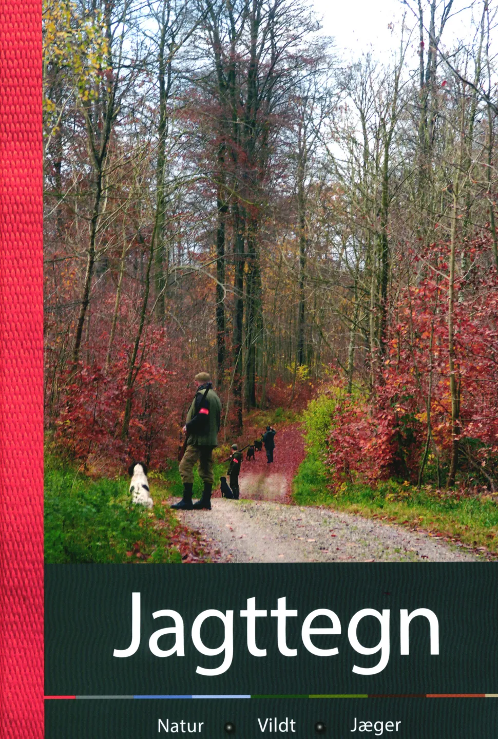 Jagttegn (Bog, Hardback, Dansk) af Niels Søndergaard (ansv. redaktør)