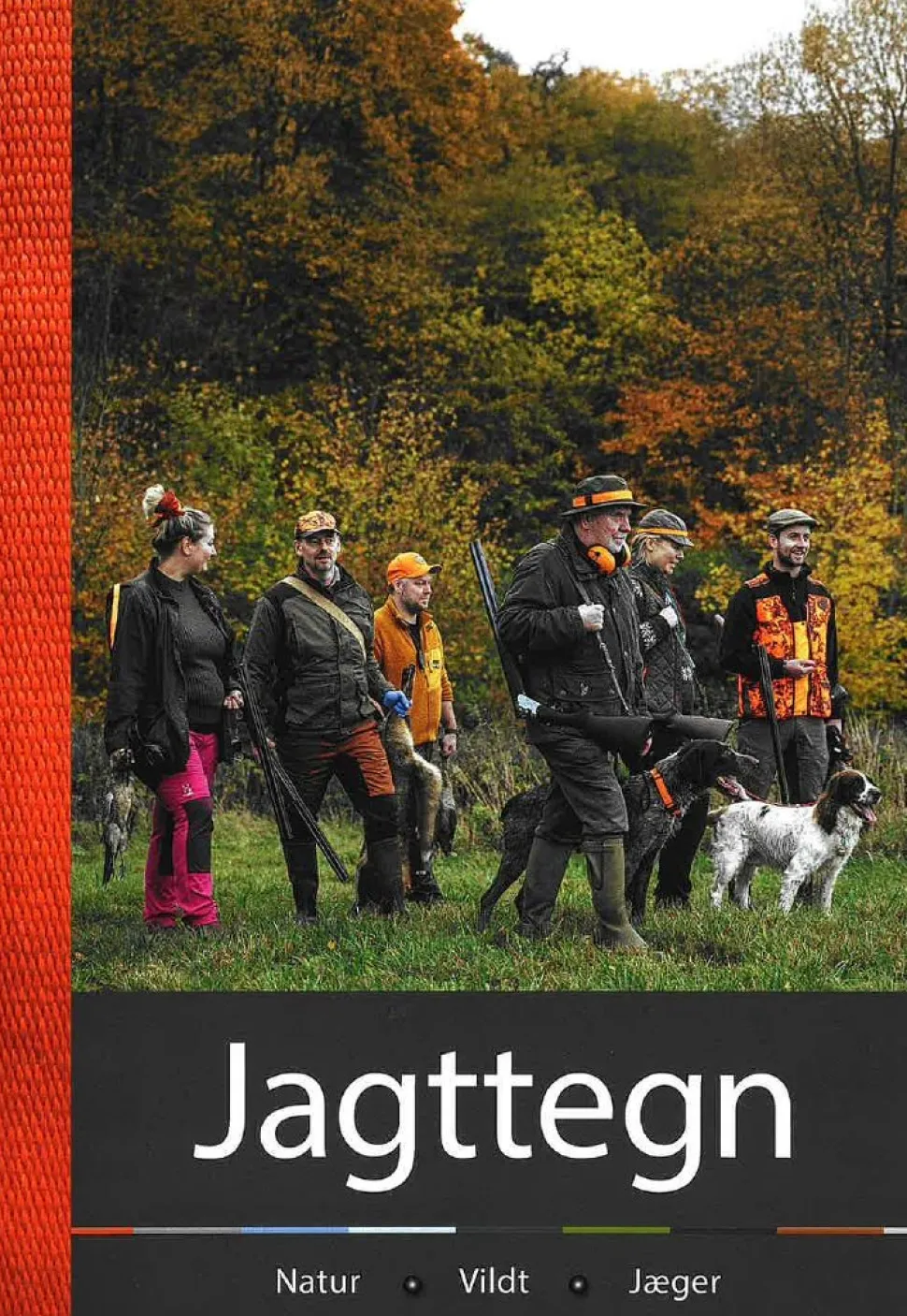 Jagttegn (Bog, Hardback, Dansk) af Niels Søndergaard (ansv. redaktør)