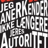 Jeg anerkender ikke længere jeres autoritet: Manifest (Bog, Hæftet, Dansk) af Glenn Bech