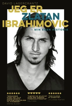 Jeg er Zlatan Ibrahimovic: Min egen historie (Bog, Paperback, Dansk) af David Lagercrantz
