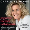 Jeg lever med en udløbsdato (Lydbog, zip_mp3, Dansk) af Charlotte Bøving