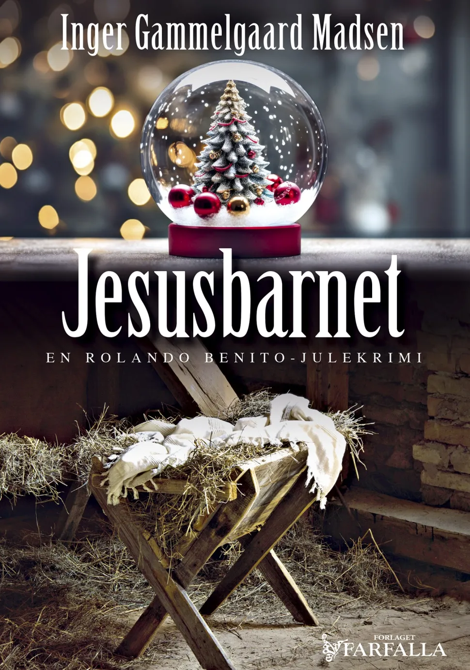 Jesusbarnet: en Rolando Benito-julekrimi (Ebog, epub, Dansk) af Inger Gammelgaard Madsen