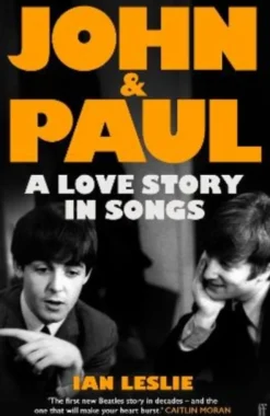 John and Paul: A Love Story in Songs - 'The first new Beatles story in decades' (Bog, Paperback, Engelsk)