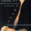 Jord og Himmel, lyt: Johann Sebastian Bachs liv og musik (Bog, Hæftet, Dansk) af Karl Aage Rasmussen