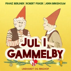 Jul i Gammelby (Lydbog, zip_mp3, Dansk) af Robert Fisker