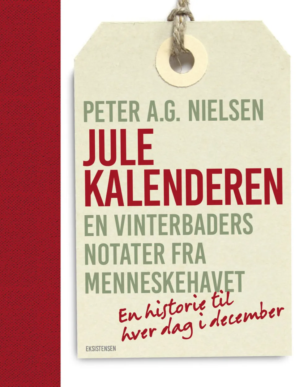 Julekalenderen: En vinterbaders notater fra menneskehavet (Ebog, epub, Dansk) af Peter A. G. Nielsen