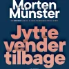 Jytte vender tilbage: Den umoderne guide til at skabe forandringer imod alle odds (Lydbog, zip_mp3, Dansk) af Morten Münster