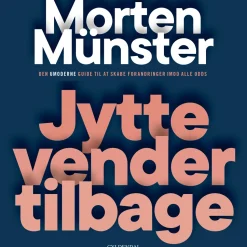 Jytte vender tilbage: Den umoderne guide til at skabe forandringer imod alle odds (Lydbog, zip_mp3, Dansk) af Morten Münster
