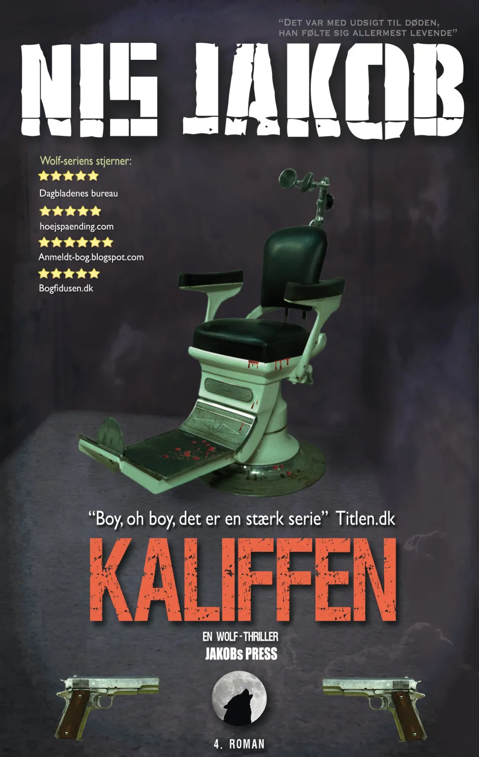 KALIFFEN: En Wolf thriller (Ebog, epub, Dansk) af Nis Jakob