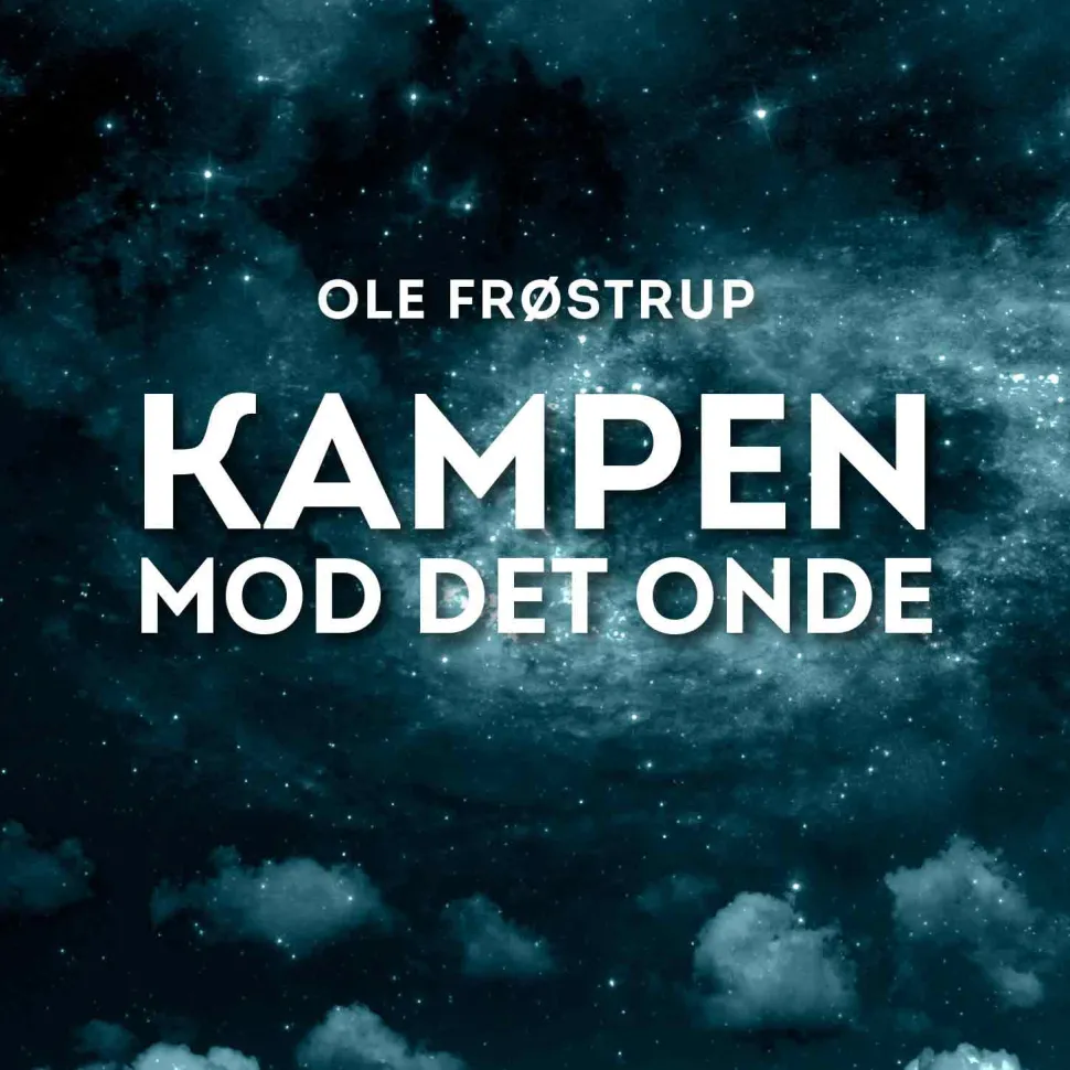 Kampen mod det onde (Lydbog, zip_mp3, Dansk) af Ole Frøstrup
